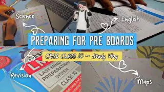 PRE-BOARDS PREPARATION VLOG | 10TH GRADER