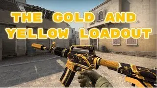 CS:GO | THE GOLD AND YELLOW LOADOUT