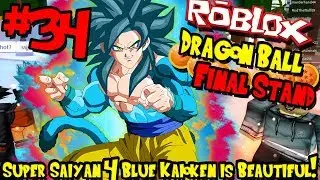 SUPER SAIYAN 4 BLUE KAIOKEN IS BEAUTIFUL! | Roblox: Dragon Ball Final Stand - Episode 34