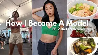 How I Became A Model EP.2 (Diets & Workouts) ｜如何在美国成为模特