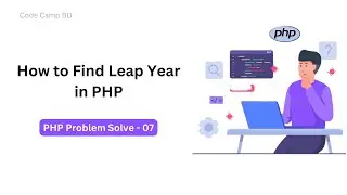 How to Find Leap Year in PHP || PHP Problem Solve - 