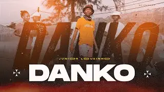 Júnior LOukinho - Danko 🤕