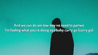 CKay   Love Nwantiti Lyrics