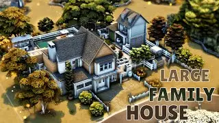 Большой семейный дом Симс 4 | Строительство | Large family home The Sims 4 | NO CC