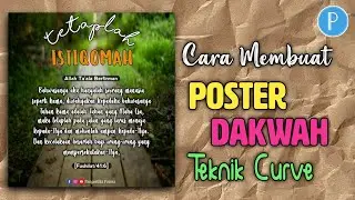 Cara Membuat Poster Dakwah Teknik Curve || Istiqomah || PixelLab