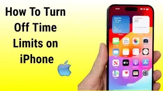 How to Turn Off Time Limits on iPhone
