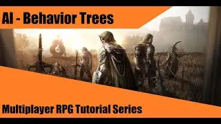 AI Behavior Trees (Part 3: AI Focus on Player) #54: Make a Multiplayer RPG in UE4 - Tutorial Series