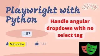 #57 Playwright with Python | Handle Angular Dropdown with no Select tag using Playwright