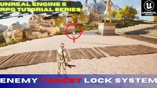 Unreal Engine 5 RPG Tutorial Series: How to make an Enemy Target Lock System