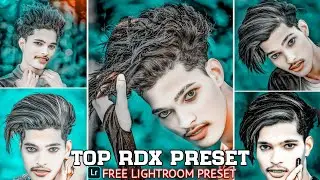 Top Rdx Editor Lightroom Presets 🔥 || RDX Editor Face Smooth Lightroom Presets || Lightroom Presets