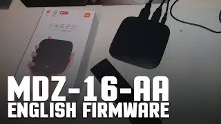 MDZ-16-AA English Firmware (Recovery Package Tutorial) Xiaomi MiBox 3c