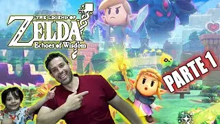 La Sabiduría de Zelda es Mágica en The Legend Of Zelda Echoes Of Wisdom Parte 1