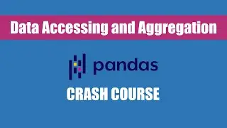Python Pandas Library Tutorial - How to Access Data with Filters and Conditions