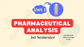 Definition, Scope and Techniques of analysis | Pharmaceutical Analysis 1st semester Unit 1 | Part 01