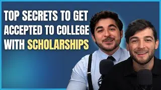 Top secrets to getting accepted to college with scholarships