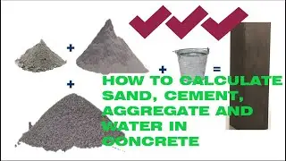 How to calculate Cement Sand and Aggregate in Concrete