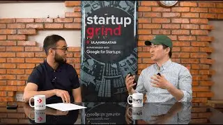 Технологийн энтрепренер Б.Идэр-Од | Startup Grind Ulaanbaatar #42