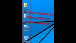 How to disable Graphical User Interface (GUI) on your windows (Switch to command line interface)