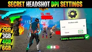 Free Fire Dpi Settings | Free Fire Dpi Settings 2gb 3gb 4gb 6gb 8gb Ram Mobile | Best Dpi free fire