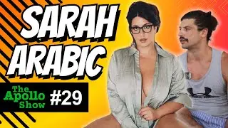 The Apollo Show #29: Sarah Arabic the Baghdadi Baddie