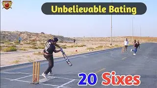 Unbelievable Bating | 20 Sixes | Tape Ball Cricket
