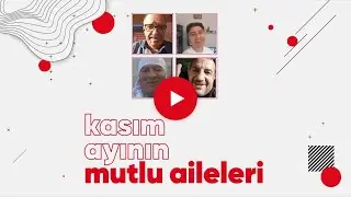 Kasım Ayının Mutlu Aileleri! #BirevimSıraTespiti