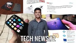 TECH UPDATE#2 : oneplus5, iphone8, google hack, 3D house!