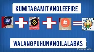 Kumita gamit ang tatlong application nang walang nilalabas na pera😊 #leefire #binance #opennft