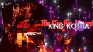 King Of Kotha ☠️ The king Has Arrived 👀Alight Motion Preset Edit