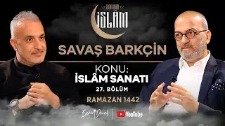 Son Din İslam | Savaş Barkçin | Konu: İslam Sanatı