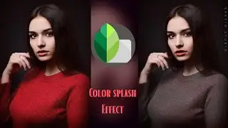 Color splash in snapseed | snapseed color splash | color splash effect snapseed | splash effect🔥🔥