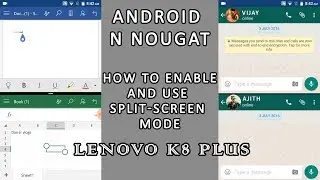 Android N Nougat - split-screen mode | Lenovo K8 Plus