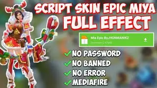 MIYA SCRIPT SKIN EPIC FULL EFFECT WITH LOGO TERBARU | NO PASSWORD