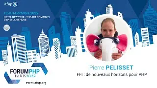 FFI : De nouveaux horizons pour PHP - Pierre PELISSET - Forum PHP 2022