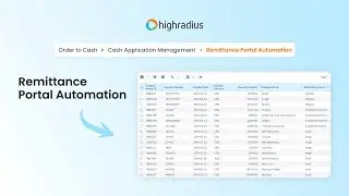 Streamline Payment Processes with HighRadius Remittance Portal Automation