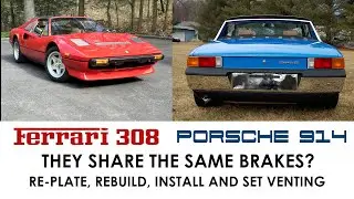 Ferrari 308 and Porsche 914-6 Share the Same Calipers? Re-plating, Re-Build and Re-install
