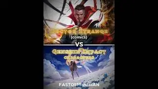 Doctor Strange VS Genshin Impact 