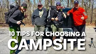 10 TIPS FOR CHOOSING A CAMPSITE 