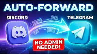How to Auto-Forward Discord Messages To Telegram | 2026