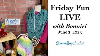 Friday Fun LIVE with Bonnie!