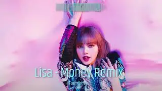 Lisa - Money (Foslight Remix)