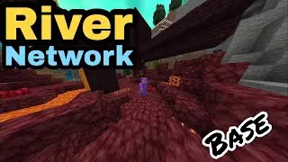 RiverNetwork SMP Base Tour