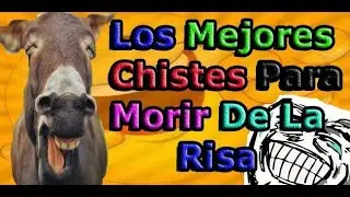 10 chistes Cortos pero BUENOS para Morir De la Risa 😂✅