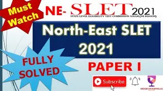 Solved SLET (North-East) 2021 Official Answer Key || PAPER 1 (Common Paper)