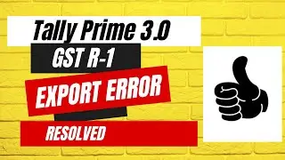 how to export gst 1 report in tally prime 3.0 second time error Resolved !!!