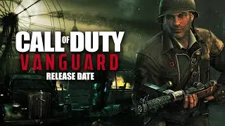 Official Call of Duty® Vanguard Release Date (COD 2021 Release Date + Alpha & Beta Dates)