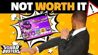 This OFFER Is NOT worth it, UNLESS Squad Busters does...