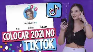 COMO COLOCAR 2021 NO TIKTOK?