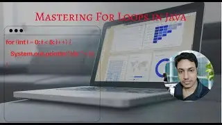 Control Flow Statements - Mastering For Loops in Java