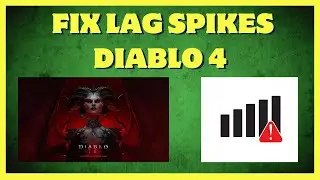 Frame Stuttering Fix for Diablo 4 - FPS & Ping